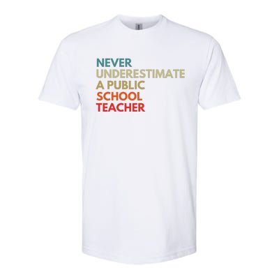 Never Underestimate A Public School Teacher Walz Waltz Gift Softstyle CVC T-Shirt