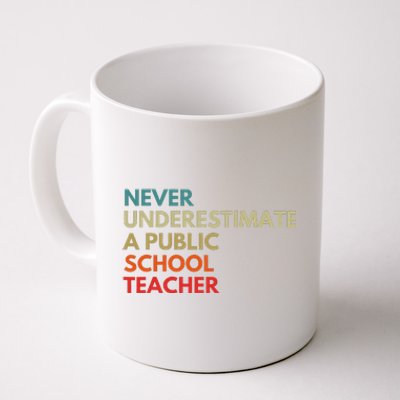 Never Underestimate A Public School Teacher Walz Waltz Gift Coffee Mug