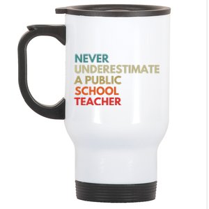 Never Underestimate A Public School Teacher Walz Waltz Gift Stainless Steel Travel Mug