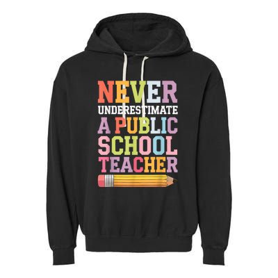 Never Underestimate A Public School Teacher Harris Walz 2024 Garment-Dyed Fleece Hoodie