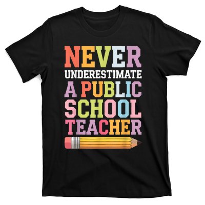 Never Underestimate A Public School Teacher Harris Walz 2024 T-Shirt