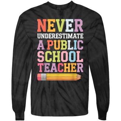 Never Underestimate A Public School Teacher Harris Walz 2024 Tie-Dye Long Sleeve Shirt