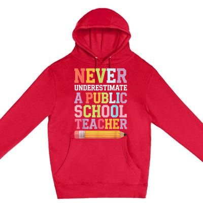 Never Underestimate A Public School Teacher Harris Walz 2024 Premium Pullover Hoodie