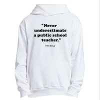 Never Underestimate A Public School Teacher Coach Quote Urban Pullover Hoodie