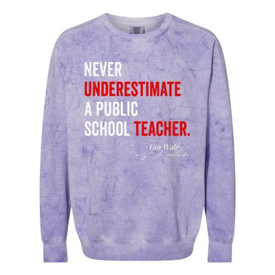 Never Underestimate A Public School Teacher Coach Quote Colorblast Crewneck Sweatshirt