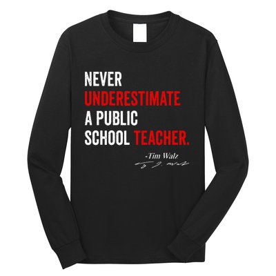 Never Underestimate A Public School Teacher Coach Quote Long Sleeve Shirt