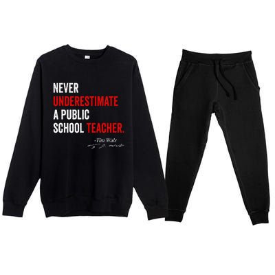 Never Underestimate A Public School Teacher Coach Quote Premium Crewneck Sweatsuit Set