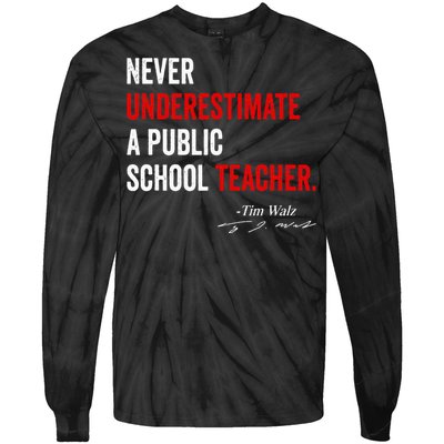 Never Underestimate A Public School Teacher Coach Quote Tie-Dye Long Sleeve Shirt