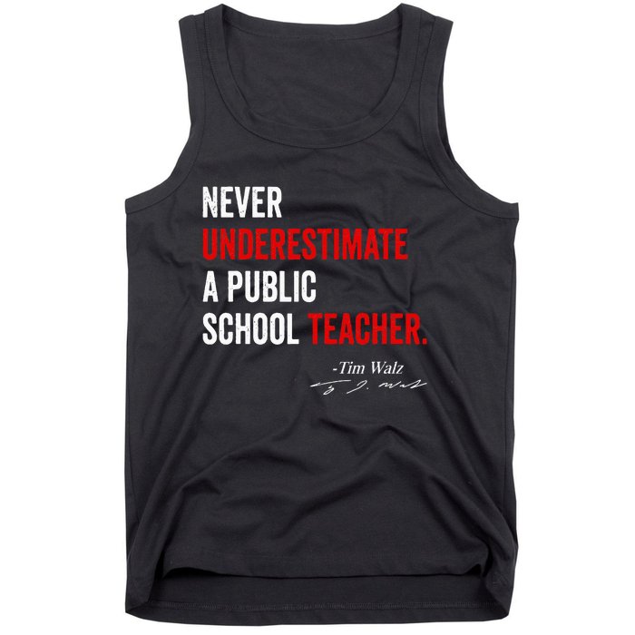 Never Underestimate A Public School Teacher Coach Quote Tank Top