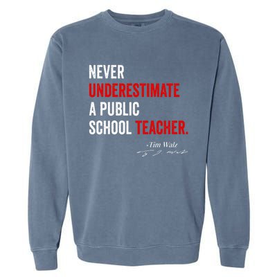 Never Underestimate A Public School Teacher Coach Quote Garment-Dyed Sweatshirt