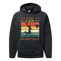 Never Underestimate A Girl Who Plays Basketball Performance Fleece Hoodie