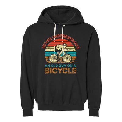 Never Underestimate An Old Guy On A Bicycle Cycling Garment-Dyed Fleece Hoodie