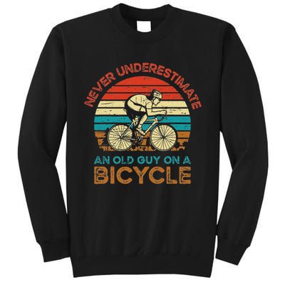 Never Underestimate An Old Guy On A Bicycle Cycling Tall Sweatshirt