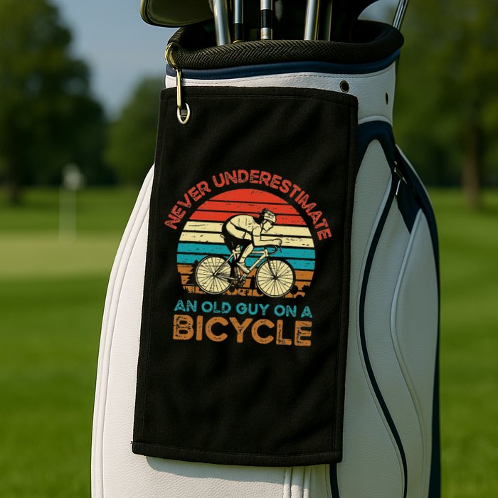 Never Underestimate An Old Guy On A Bicycle Cycling Golf Towel