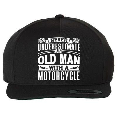 Never Underestimate An Old On A Motorcycle Biker Grandpa Gift Wool Snapback Cap