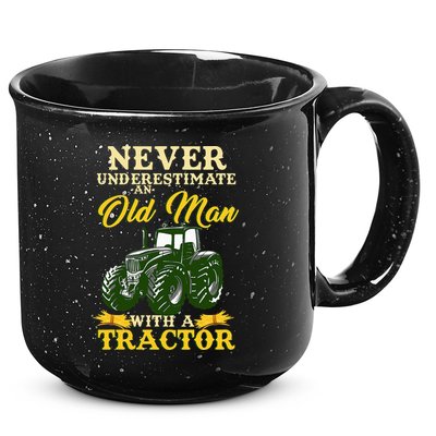 Never Underestimate An Old Man With A Tractor Farmer 15oz Campfire Ceramic Mug