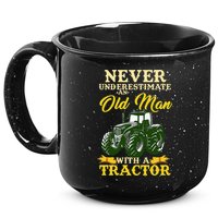 Never Underestimate An Old Man With A Tractor Farmer 15oz Campfire Ceramic Mug