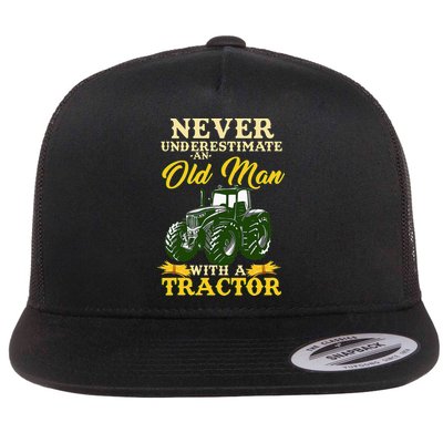 Never Underestimate An Old Man With A Tractor Farmer Flatbill Hat
