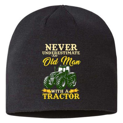 Never Underestimate An Old Man With A Tractor Farmer Sustainable Beanie