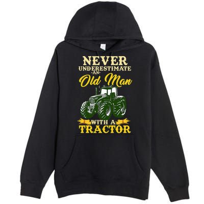 Never Underestimate An Old Man With A Tractor Farmer Premium Pullover Hoodie