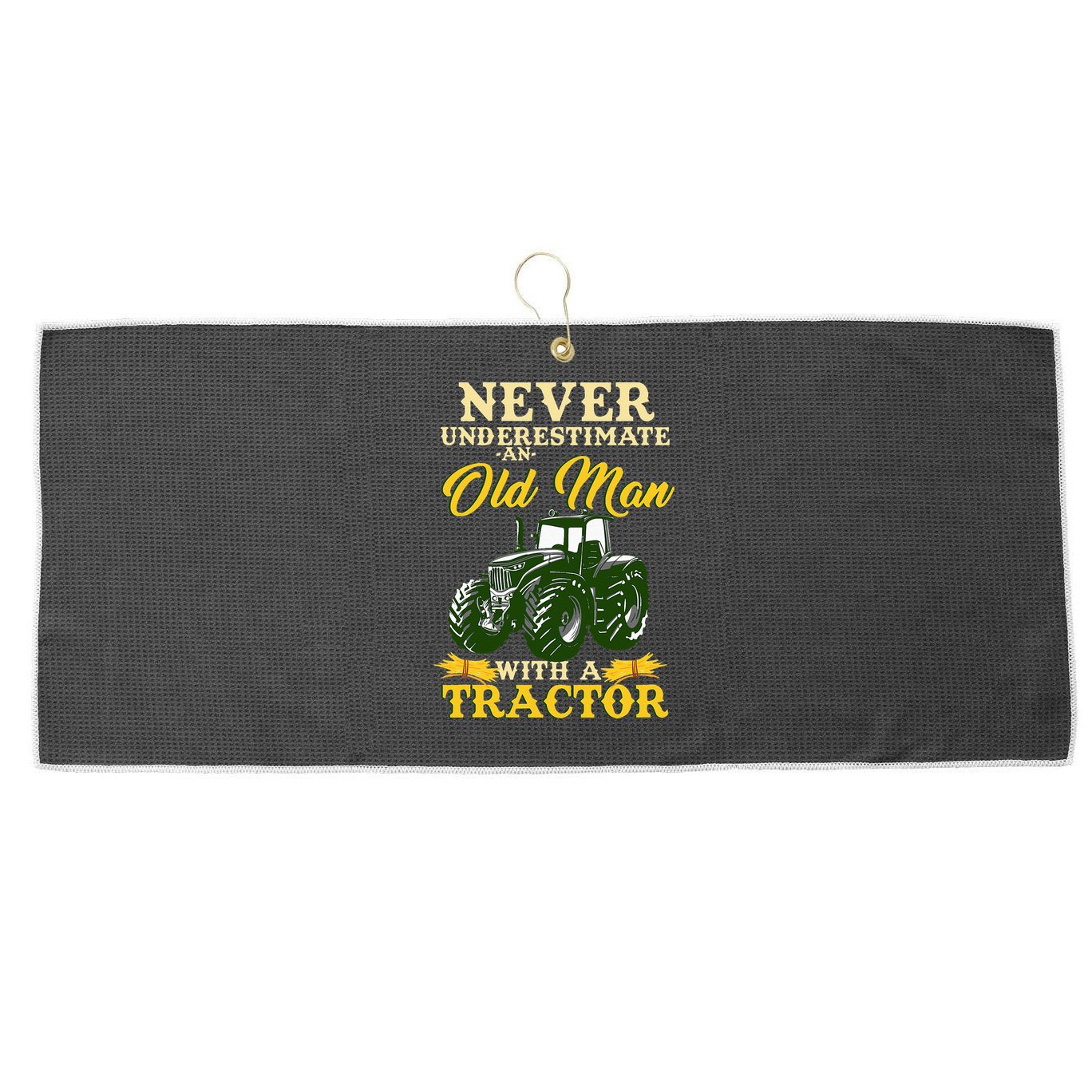 Never Underestimate An Old Man With A Tractor Farmer Large Microfiber Waffle Golf Towel