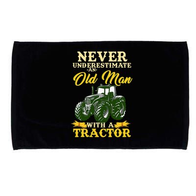 Never Underestimate An Old Man With A Tractor Farmer Microfiber Hand Towel