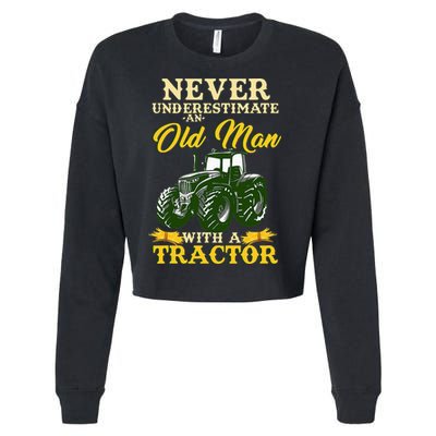 Never Underestimate An Old Man With A Tractor Farmer Cropped Pullover Crew