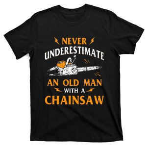 Never Underestimate An Old Man Lumberjack Chainsaw T-Shirt