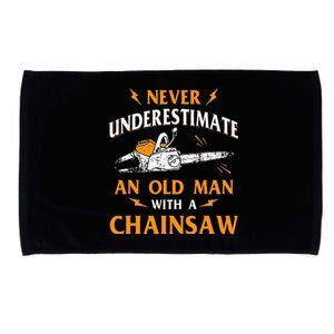 Never Underestimate An Old Man Lumberjack Chainsaw Microfiber Hand Towel