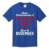 Never Underestimate A Firefighter Born In November Funny Bir Gift Kids T-Shirt