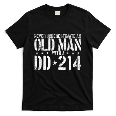 Never Underestimate An Old Man With A Dd214 Alumni T-Shirt