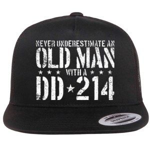 Never Underestimate An Old Man With A Dd214 Alumni Flat Bill Trucker Hat