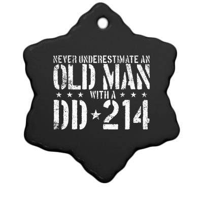 Never Underestimate An Old Man With A Dd214 Alumni Ceramic Star Ornament