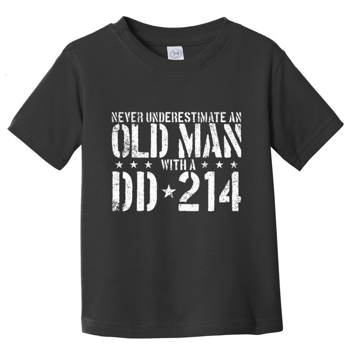 Never Underestimate An Old Man With A Dd214 Alumni Toddler T-Shirt