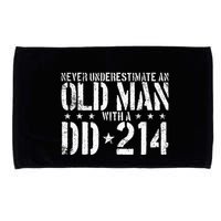 Never Underestimate An Old Man With A Dd214 Alumni Microfiber Hand Towel