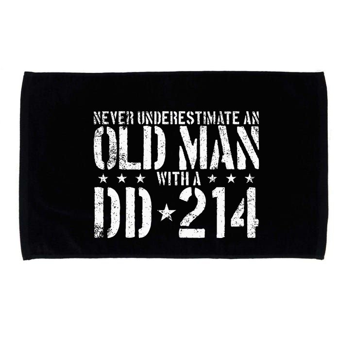Never Underestimate An Old Man With A Dd214 Alumni Microfiber Hand Towel