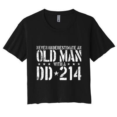 Never Underestimate An Old Man With A Dd214 Alumni Crop Top