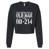 Never Underestimate An Old Man With A Dd214 Alumni Cropped Pullover Crew