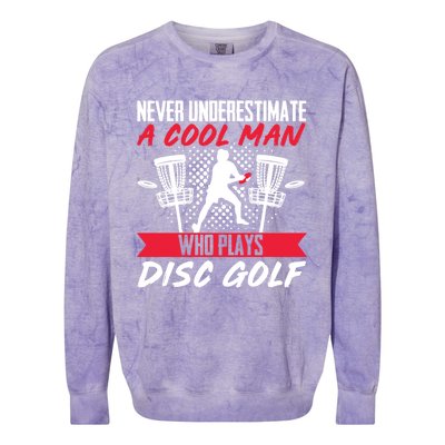 Never Understimate A Cool Who Plays Disc Golf Frisbee Gift Colorblast Crewneck Sweatshirt