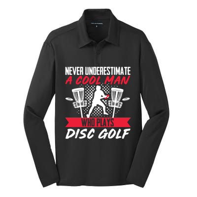 Never Understimate A Cool Who Plays Disc Golf Frisbee Gift Silk Touch Performance Long Sleeve Polo