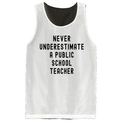 Never Underestimate A Public School Teacher Motivational Mesh Reversible Basketball Jersey Tank