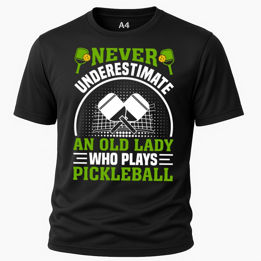 Never Underestimate An Old Lady Who Plays Pickleball Cooling Performance Crew T-Shirt