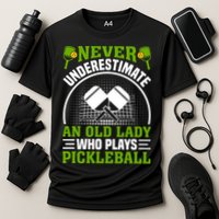 Never Underestimate An Old Lady Who Plays Pickleball Cooling Performance Crew T-Shirt