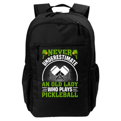 Never Underestimate An Old Lady Who Plays Pickleball Backpack