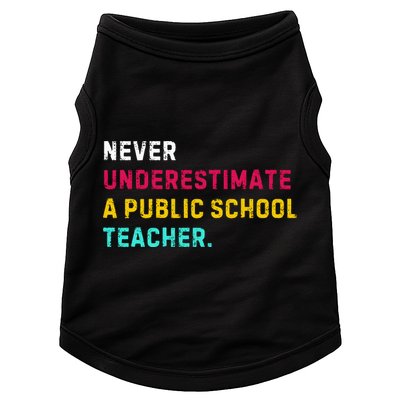 Never Underestimate A Public School Teacher Doggie Tank