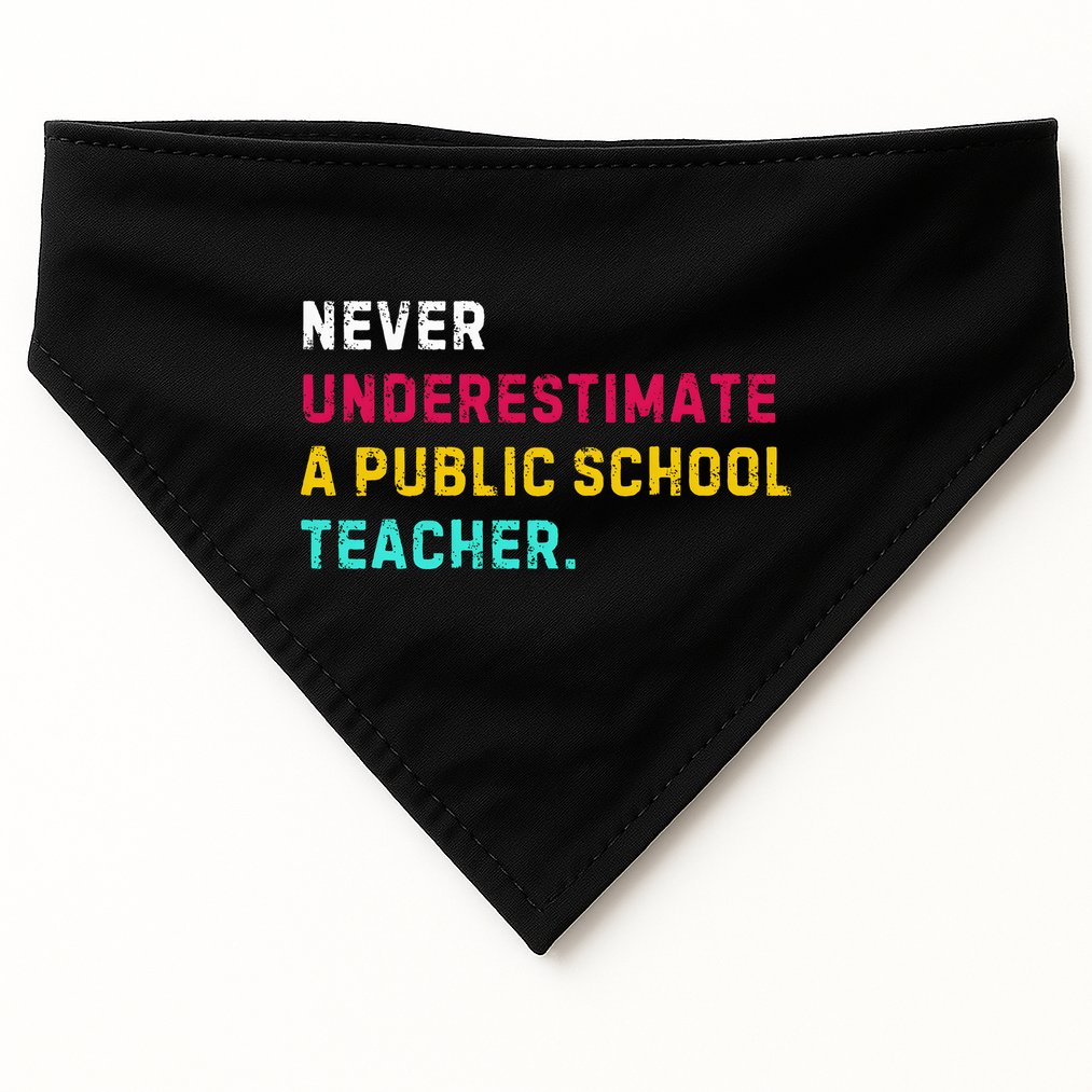 Never Underestimate A Public School Teacher USA-Made Doggie Bandana