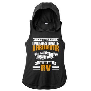 Never Underestimate A Firefighter With An Rv Camping Gift Ladies PosiCharge Tri-Blend Wicking Draft Hoodie Tank