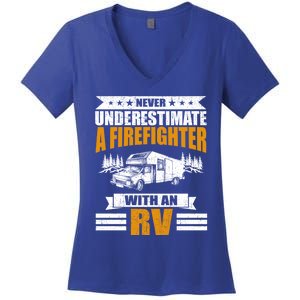 Never Underestimate A Firefighter With An Rv Camping Gift Women's V-Neck T-Shirt