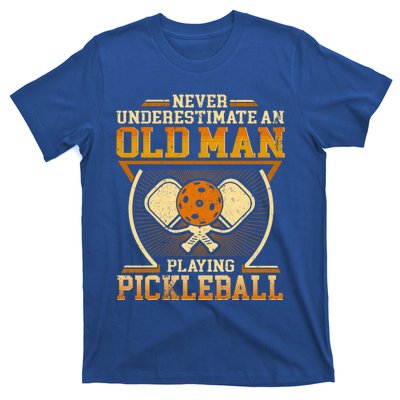 Never Underestimate An Old Playing Pickleball Gift T-Shirt