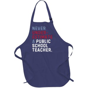 Never Underestimate A Public School Teacher Full-Length Apron With Pockets